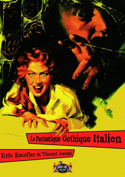 Couverture du livre : Le Fantastique gothique italien