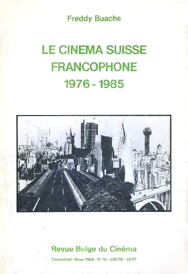 Book cover: Le Cinéma suisse francophone - 1976-1985