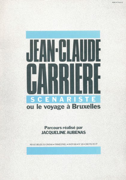 Couverture du livre : Jean-Claude Carrière scénariste - ou le voyage à Bruxelles