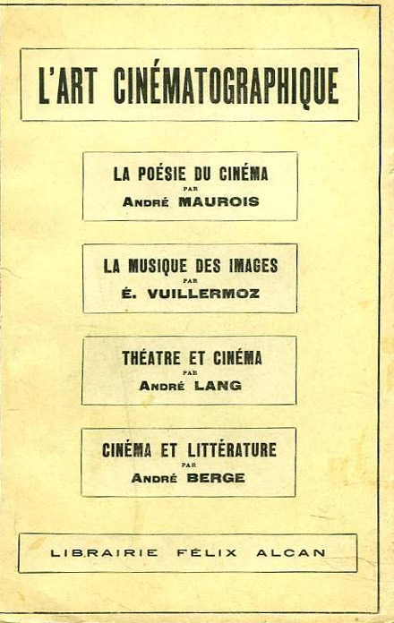 Couverture du livre: L'Art cinématographique - III. La poésie du cinéma, La musique des images, Théâtre et cinéma, Cinéma et littérature