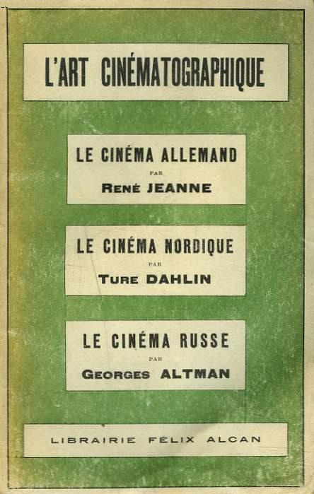 Couverture du livre : L'Art cinématographique - VIII. Le Cinéma allemand, le cinéma nordique, le cinéma russe