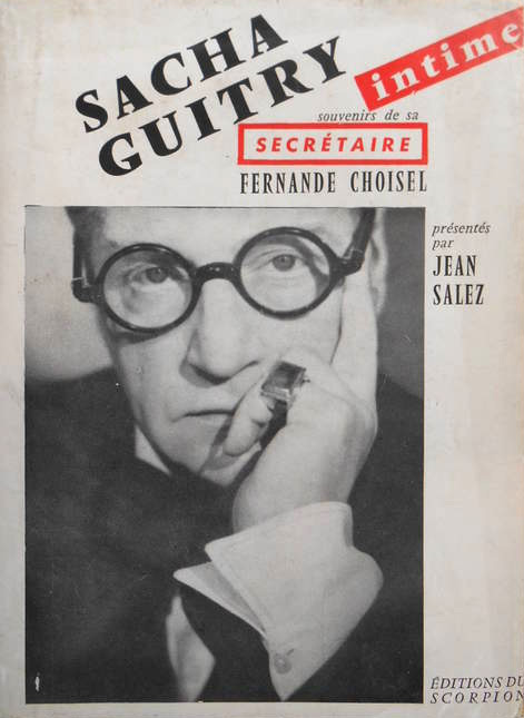 Book cover: Sacha Guitry intime - souvenirs de sa secrétaire
