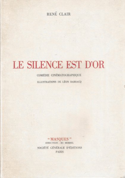 Book cover: Le silence est d'or - comédie cinématographique