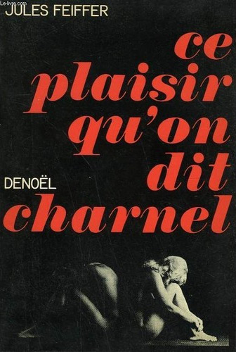 Book cover: Ce plaisir qu'on dit charnel