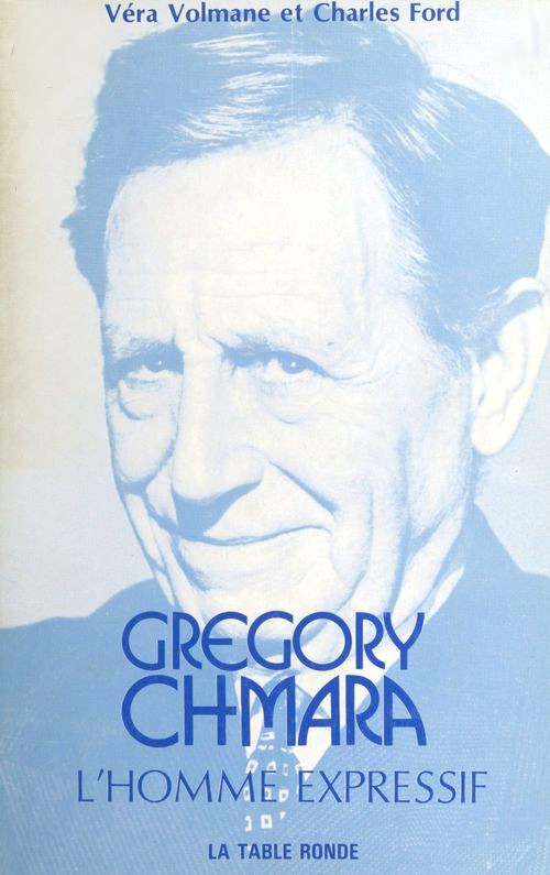 Couverture du livre : Gregory Chmara - L'homme expressif