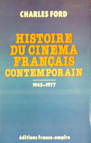 Couverture du livre : Histoire du cinéma français contemporain - 1945-1977
