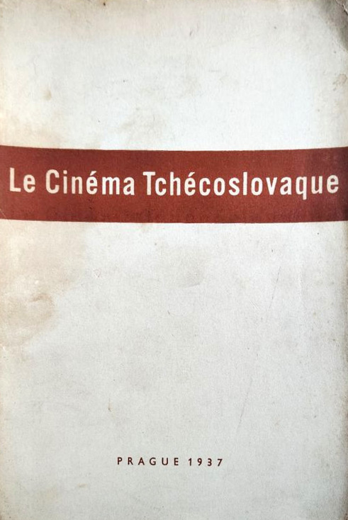 Couverture du livre : Le Cinéma tchécoslovaque - Vol. 2. Août 1937