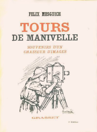 Couverture du livre : Tours de manivelle - Souvenirs d'un chasseur d'images
