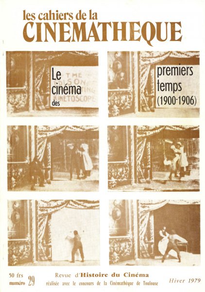 Couverture du livre: Le Cinéma des premiers temps - (1900-1906)