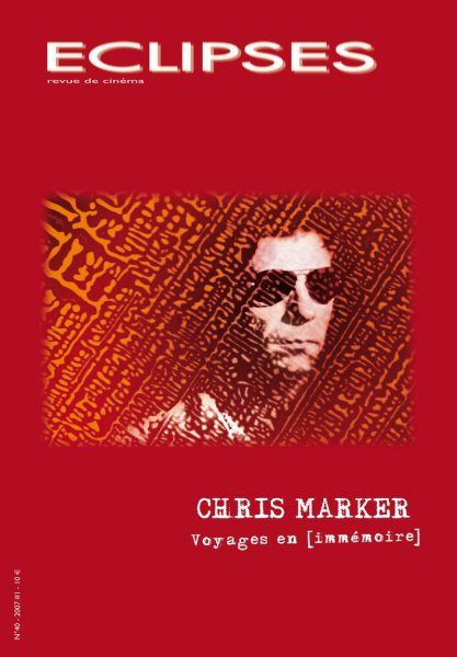 Couverture du livre : Chris Marker - Voyages en [immémoire]