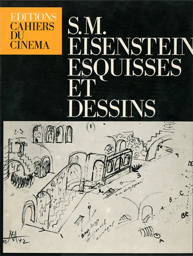 Couverture du livre: S.M. Eisenstein - Esquisses et dessins