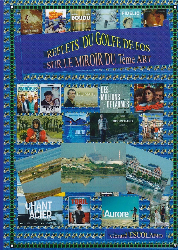 Couverture du livre: Reflets du pays des Martigues sur le miroir du 7ème art - Tome 1, De l'origine du cinéma à l'époque moderne