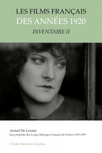 Couverture du livre : Les Films français des années 1920 - Inventaire II