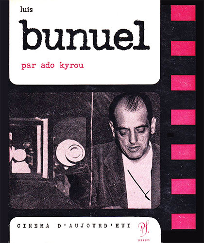 Couverture du livre: Luis Buñuel - 3e édition