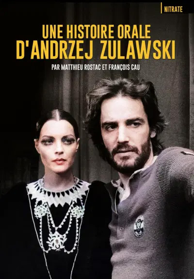 Couverture du livre : Une histoire orale d'Andrzej Zulawski