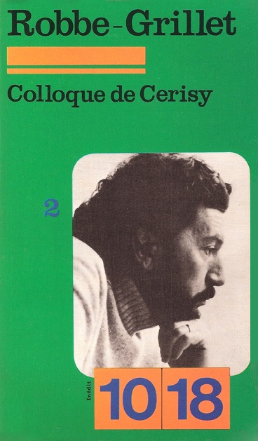 Couverture du livre: Robbe-Grillet, colloque de Cerisy - 2. Cinéma / Roman