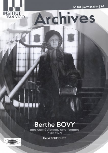 Couverture du livre: Berthe Bovy - une comédienne, une femme (1887-1977)