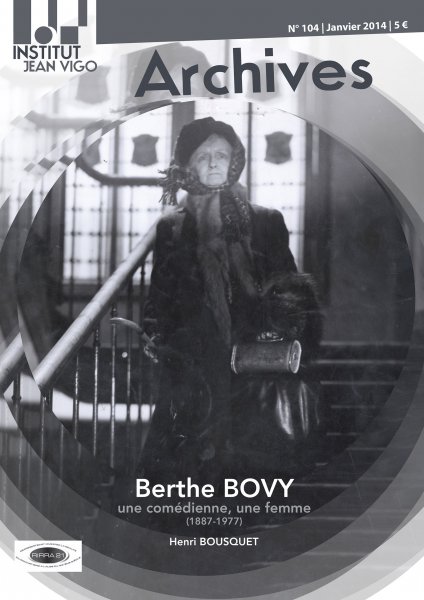 Book cover: Berthe Bovy - une comédienne, une femme (1887-1977)