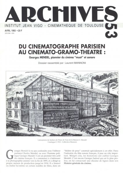 Couverture du livre : Du cinématographe parisien au cinémato-gramo-théâtre - Georges Mendel, pionnier du cinéma muet et sonore