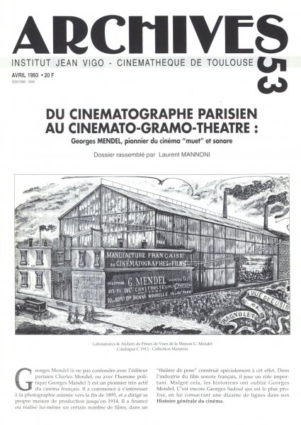 Couverture du livre: Du cinématographe parisien au cinémato-gramo-théâtre - Georges Mendel, pionnier du cinéma muet et sonore