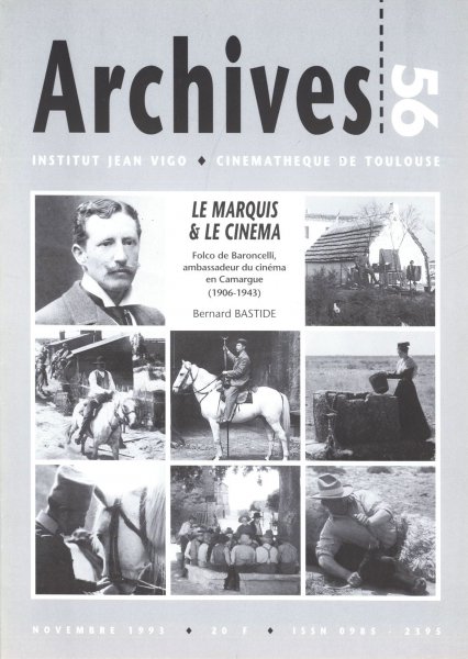 Couverture du livre: Le Marquis & le cinéma - Folco de Baroncelli, ambassadeur du cinéma en Camargue (1906-1943)