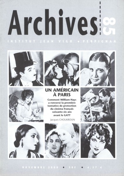 Couverture du livre: Un américain à Paris - Comment William Hays a renversé la première tentative de protection du cinéma français 66 ans avant le GATT