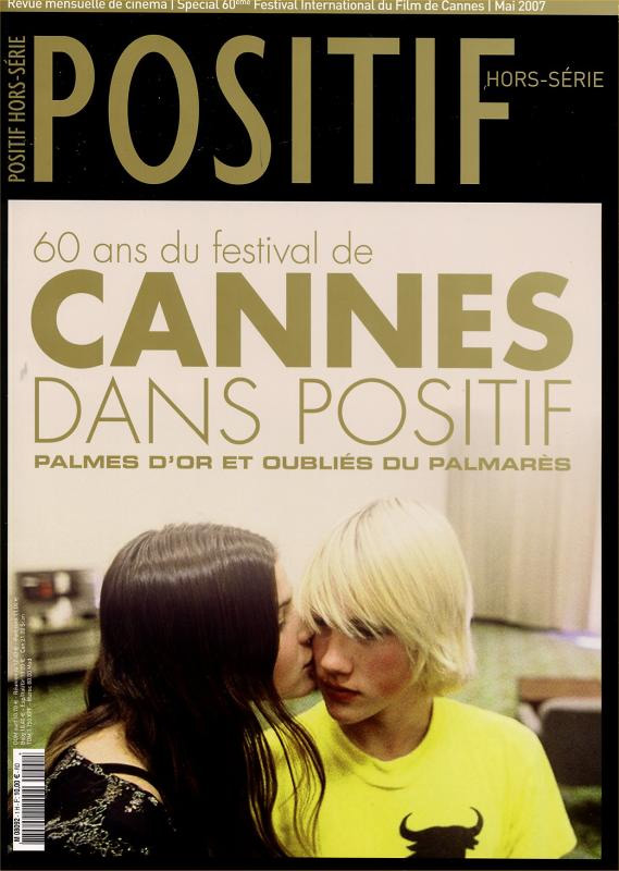 Couverture du livre: 60 ans du festival de Cannes dans Positif - Palmes d'or et oubliés du palmarès