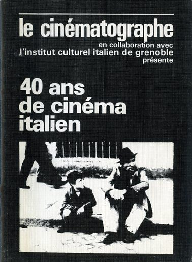 Couverture du livre : 40 ans de cinéma italien