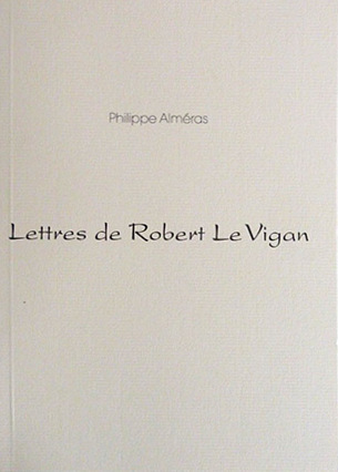 Couverture du livre: Lettres de Robert Le Vigan