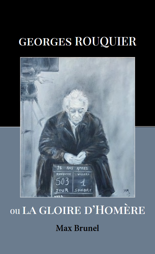 Book cover: Georges Rouquier - ou La Gloire d'Homère