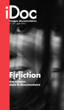 Couverture du livre : F[r]ictions - Des acteurs dans le documentaire