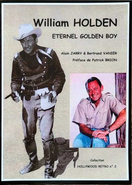 Book cover: William Holden, éternel golden boy