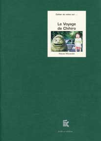 Book cover: Le Voyage de Chihiro - Hayao Miyazaki