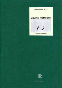 Book cover: Courts métrages