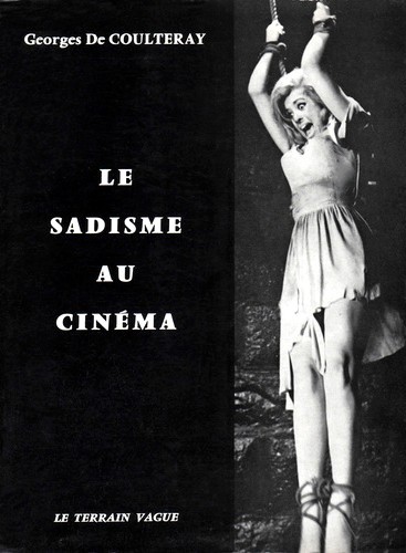 Couverture du livre : Le Sadisme au cinéma