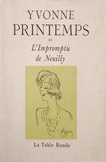Couverture du livre: Yvonne Printemps - ou l'impromptu de Neuilly