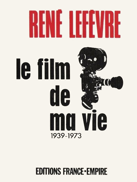 Couverture du livre : Le Film de ma vie - 1939-1973
