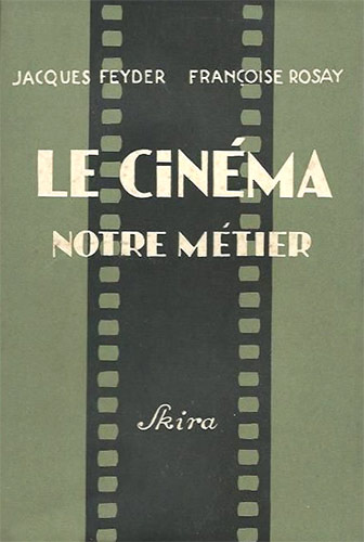 Couverture du livre : Le Cinéma, notre métier