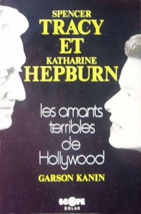 Couverture du livre : Tracy et Hepburn - Les amants terribles d'Hollywood