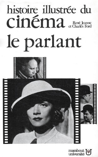 Book cover: Histoire illustrée du cinéma 2 - le parlant