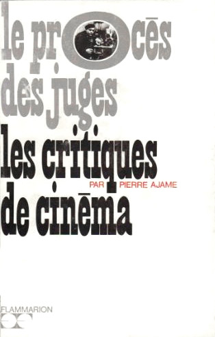 Couverture du livre : Les Critiques de cinéma - Le procès des juges
