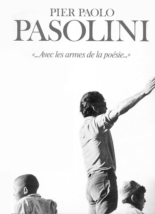 Couverture du livre : Pier Paolo Pasolini - Avec les armes de la poésie