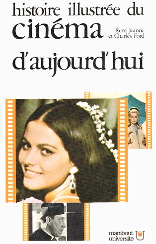 Couverture du livre : Histoire illustrée du cinéma 3 - le cinéma d'aujourd'hui