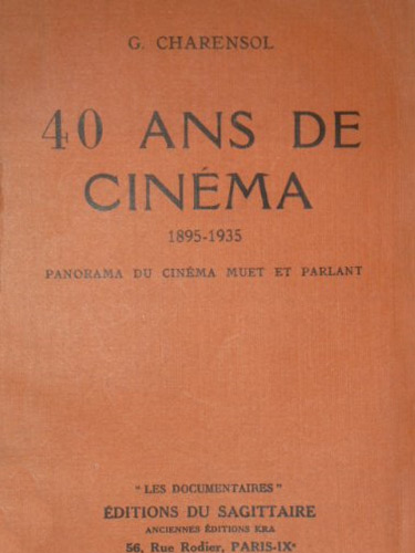 Couverture du livre: 40 ans de cinéma 1895-1935 - Panorama du cinéma muet et parlant