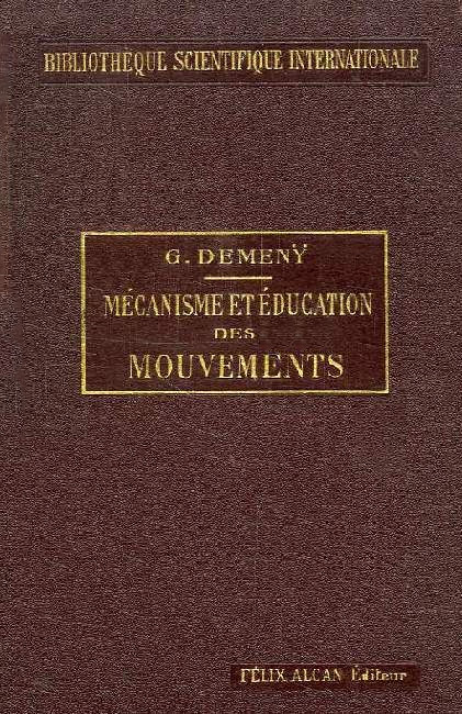 Couverture du livre : Mécanisme et éducation des mouvements