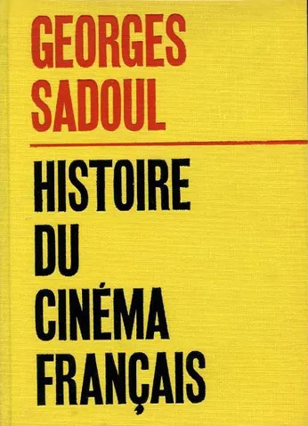 Book cover: Histoire du cinéma français 1890-1962