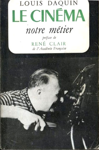 Book cover: Le Cinéma, notre métier