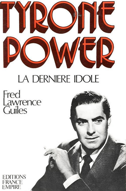 Book cover: Tyrone Power - La dernière idole