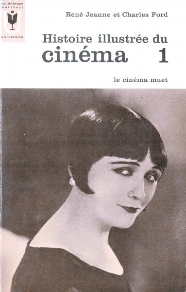 Couverture du livre : Histoire illustrée du cinéma 1 - Le cinéma muet