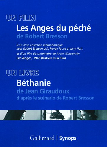 Couverture du livre: Les Anges du péché - suivi de Béthanie de Jean Giraudoux